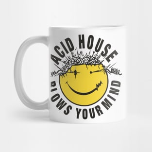 Acid House Blows Your Minds Mug